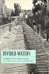 Divided Waters: B...