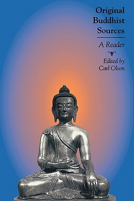 Original Buddhist Sources: A Reader (Paperback)