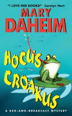 Hocus Croakus (Bed-and-Breakfast Mysteries, #19)