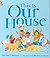 This Is Our House by Michael Rosen
