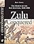Zulu Conquered by Ron Lock