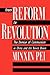 From Reform to Revolution: ...