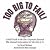 Too Big To Fail!