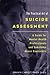 The Practical Art of Suicide Assessment: A Guide for Mental Health Professionals and Substance Abuse Counselors