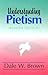 Understanding Pietism