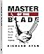 Master of the Blade: Secret...