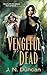 The Vengeful Dead (Jackie R...