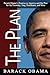The Plan: Barack Obama's Promise to America and His Plan for the Economy, Iraq, Healthcare, and More