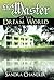 The Master of the Dream World by Sandra Chandler