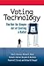 Voting Technology: The Not-...