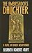 Ambassador's Daughter: A Novel of Ancient Mesopotamia