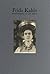 Frida Kahlo: Portraits 0f An Icon