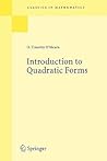 Introduction to Quadratic Forms (Classics in Mathematics)