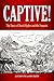 Captive!: The Story of David Ogden and the Iroquois