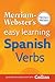 Merriam-Webster’s Easy Learning Spanish Verbs (Spanish Edition)