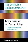 Group Therapy For Cancer Patients: A Research-based Handbook Of Psychosocial Care