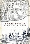 Framingham Legends & Lore (American Legends) Framingham Legends & Lore (American Legends)
