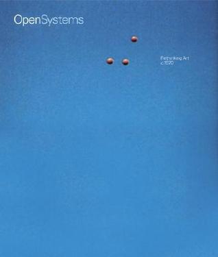 Open Systems: Rethinking Art c. 1970 (Paperback)