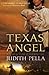 Texas Angel by Judith Pella