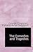 The Comedies and Tragedies