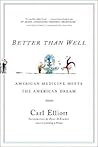 Better Than Well:...