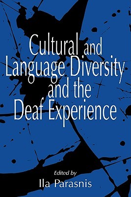 Cultural and Language Diversity and the Deaf Experience (Paperback)