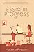 Essie in Progress: A Novel