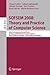 SOFSEM 2008: Theory and Practice of Computer Science: 34th Conference on Current Trends in Theory and Practice of Computer Science, Nový Smokovec, ... (Lecture Notes in Computer Science, 4910)