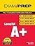 Comptia A+: Exams A+ Essentials 220-601, 220-602, 220-603, 220-604