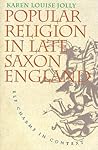 Popular Religion in Late Saxon England: Elf Charms in Context