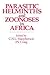 Parasitic helminths and zoonoses in Africa by P. Craig