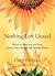 Nothing Left Unsaid: Words to Help You and Your Loved Ones Through the Hardest Times