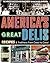 America's Great Delis by Sheryll Bellman
