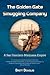 The Golden Gate Smuggling C...