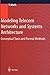 Modeling Telecom Networks and Systems Architecture: Conceptual Tools and Formal Methods