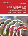 School Counselor Accountability: A MEASURE of Student Success (3rd Edition)