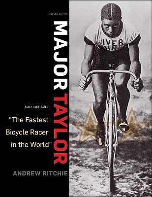 Major Taylor: The Fastest Bicycle Rider in the World (Hardcover)