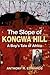 The Slope of Kongwa Hill by Anthony R. Edwards