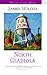 North Gladiola: A Novel (Voices of the South)