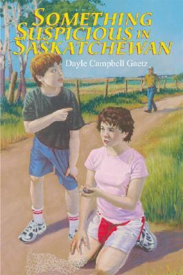 Something Suspicious in Saskatchewan (Paperback)