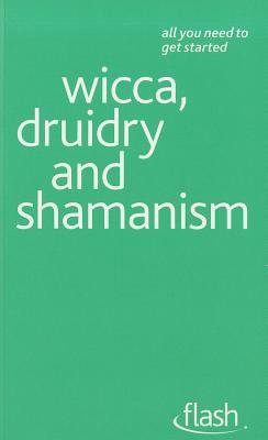 Wicca, Druidry and Shamanism (Flash (Hodder Education))