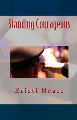 Standing Courageous (Paperback)