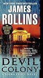 The Devil Colony by James Rollins