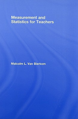 Measurement and Statistics for Teachers (Hardcover)