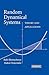 Random Dynamical Systems: Theory and Applications