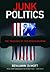 Junk Politics: The Trashing of the American Mind