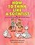 How to Think Like a Scientist: Answering Questions by the Scientific Method