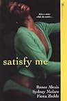 Satisfy Me
