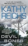 Devil Bones by Kathy Reichs Devil Bones by Kathy Reichs