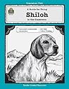 A Guide for Using Shiloh in the Classroom (Literature Units)